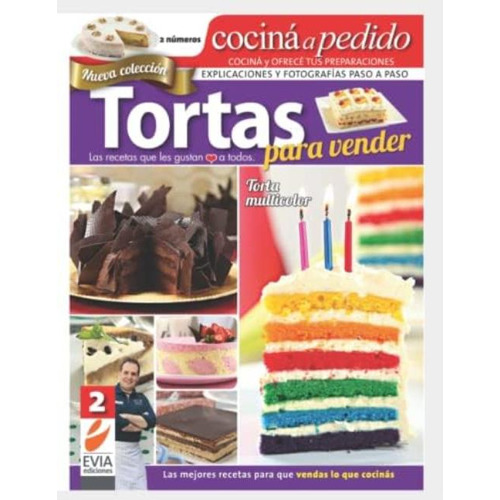 Tortas Para Vender 2: Las Mejores Recetas Para Que Vendas Lo Que Cocinas (spanish Edition), De Ediciones, Evia. Editorial Oem, Tapa Blanda En Español