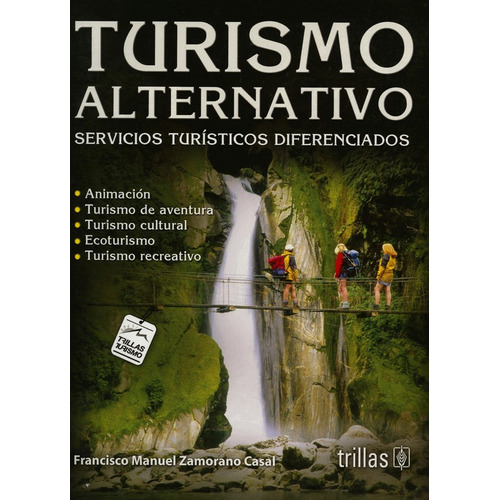 Turismo Alternativo: Servicios Turisticos