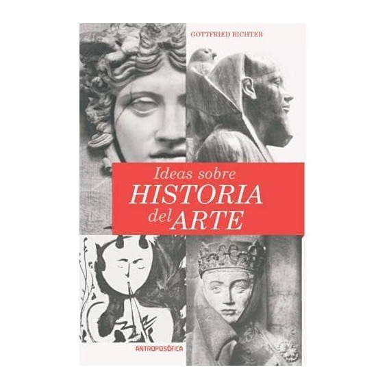 Libro: Ideas Sobre Historia Del Arte (edición En Español)