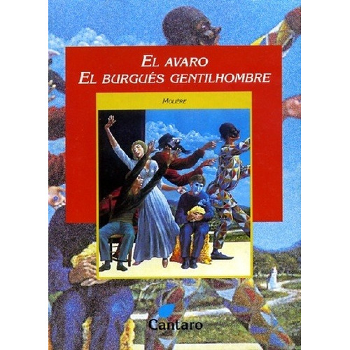Avaro. El  Burgues Gentilhombre - Tirso De; Moliere; Da Pont