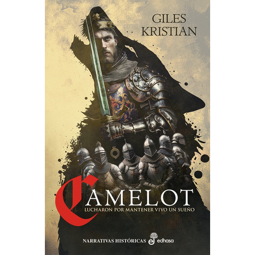 Camelot, De Kristian, Giles. Editorial Editora Y Distribuidora Hispano Americana, S.a., Tapa Dura En Español