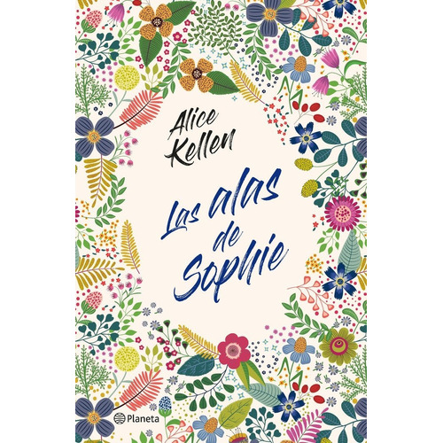 Alas De Sophie,las - Alice Kellen