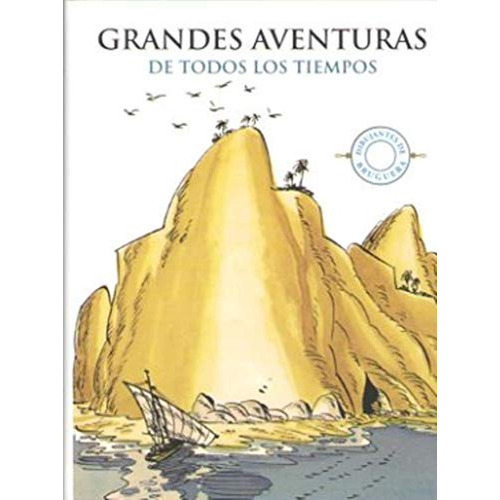 Grandes Aventuras De Todos Los Tiempos, De Dibujantes De Bruguera. Editorial Librero, Tapa Pasta Dura En Español, 2018