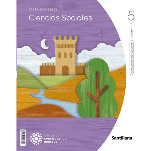 Ciencias Sociales Asturias 5 Primaria Construyendo Mundos, De Aa.vv. Editorial Santillana, Tapa Blanda En Español