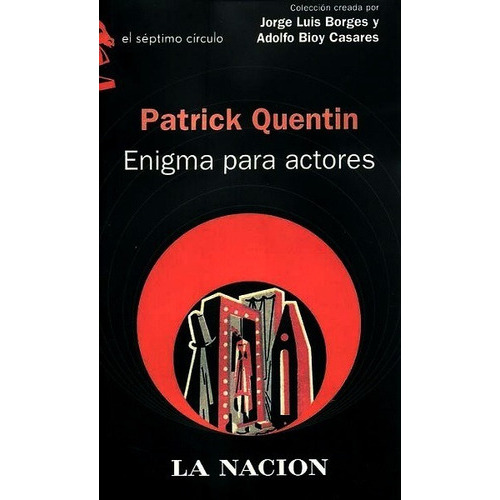 Enigma para actores, de Quentin Patrick. Editorial Emecé, edición 2005 en español