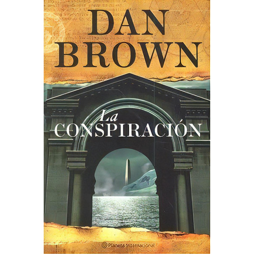 La Conspiraciãâ³n, De Brown, Dan. Editorial Planeta, Tapa Blanda En Español