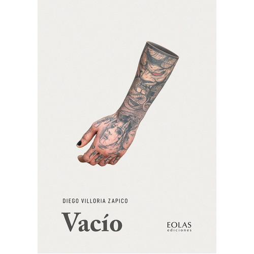 Vacio, De Villoria Zapico, Diego. Editorial Eolas Ediciones, Tapa Blanda En Español