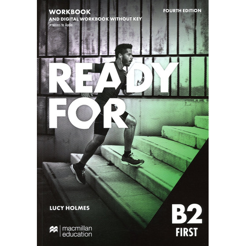 Ready For B2 First - Workbook Without Key - Macmillan