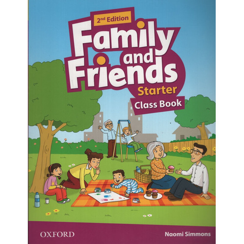 Family And Friends Starter - Class Book 2nd Edition - Oxford