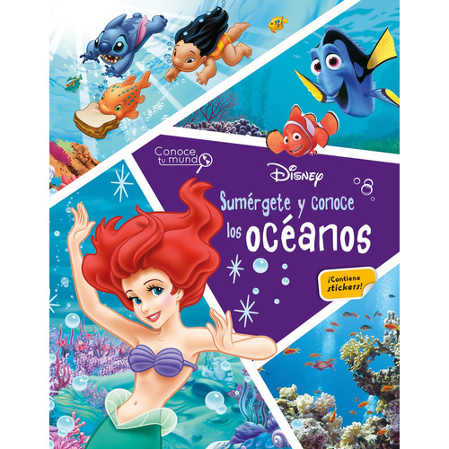 Sumérgete y conoce los océanos. Conoce tu mundo. Disney, de Ediciones Larousse. Editorial Mega Ediciones, tapa blanda en español, 2016