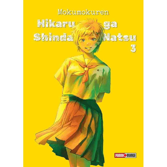 Hikaru Ga Shinda Natsu Vol. 03, De Mokumokuren. Hikaru Ga Shinda Natsu, Vol. 3. Editorial Panini Manga, Tapa Blanda En Español