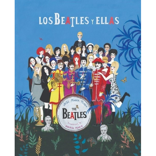 Los Beatles Y Ellas - Jose Maria Plaza