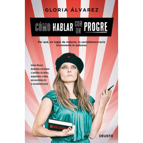 Como Hablar Con Un Progre - Alvarez Cross,gloria (book)