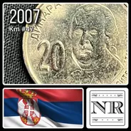 Serbia - 20 Dinara - Año 2007 - Km # 47 - Dositej Obradovic