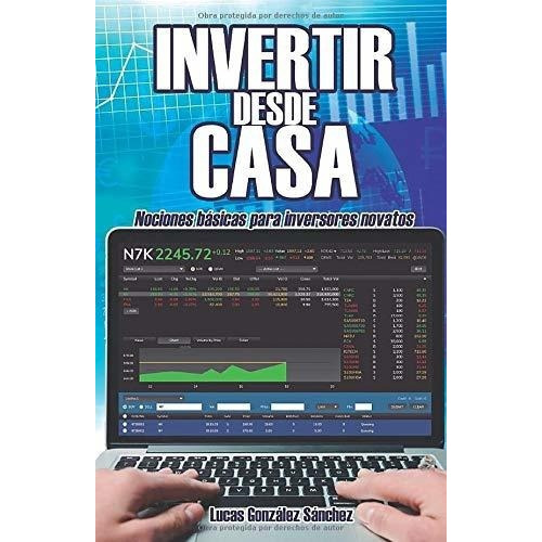 Invertir Desde Casa Nociones Basicas Para Inversore, de González Sánchez, Lu. Editorial Letra Minúscula en español