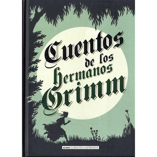 Cuentos De Los Hermanos Grimm (ilustrado)