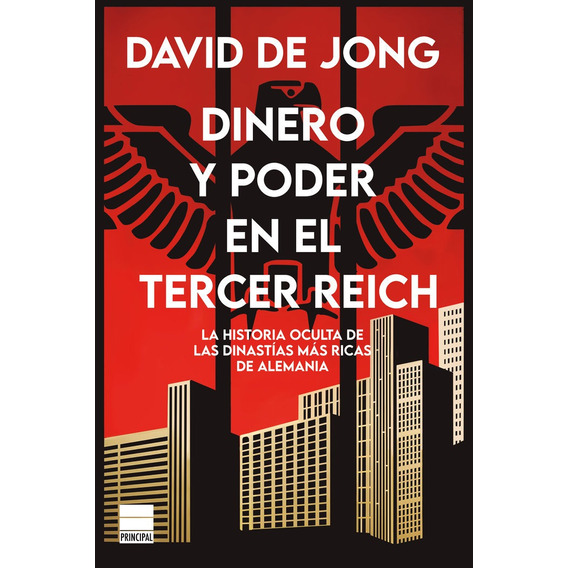 Libro Dinero Y Poder En El Tercer Reich - David De Jong
