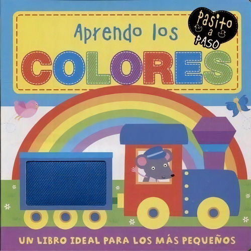 Pasito A Paso - Aprendo Los Colores Editorial Latinbooks, Tapa Blanda, Edición 2019 En Español