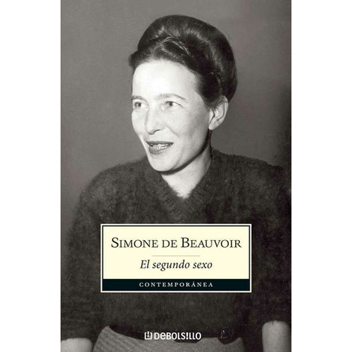 Segundo Sexo, El - Simone De Beauvoir