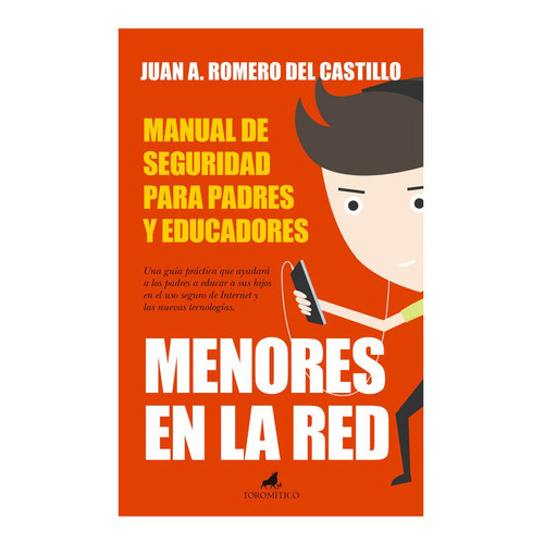 Menores En La Red, De Romero,juan Antonio. Editorial Toromitico, Tapa -1 En Español