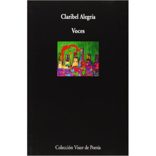 Voces, De Alegria Claribel. Editorial Visor, Tapa Blanda En Español, 2014
