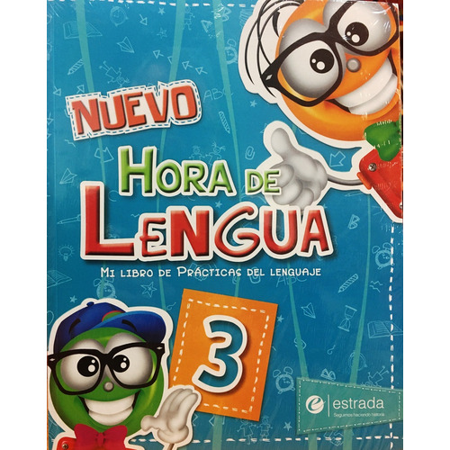 Hora De Lengua 3 - Estrada + Antologia