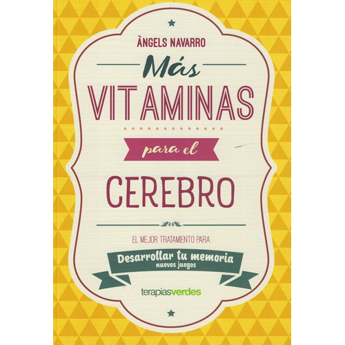 Mas Vitaminas Cerebro - Memoria - Navarro - Terapias - Libro