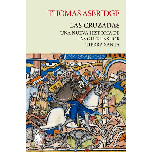 Las Cruzadas - Thomas Asbridge