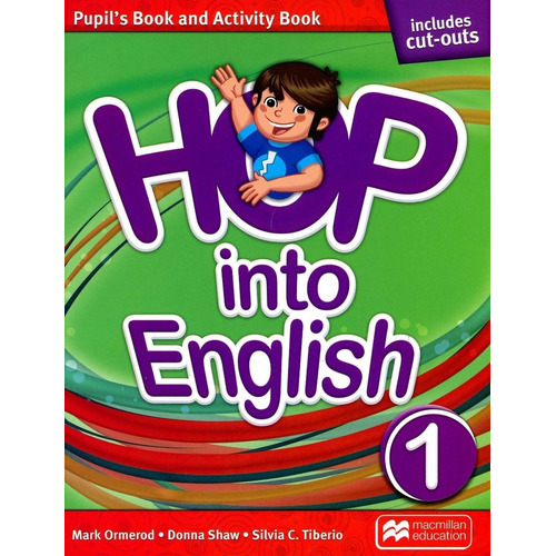 Hop Into English 1 - Pupil´s And Activity Book - Macmillan