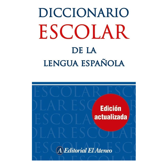 Dicc.escolar De La Lengua Española (ed.actualizada)