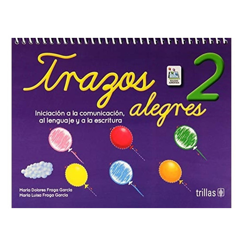 Trazos Alegres 2. Preescolar / 5 Ed.