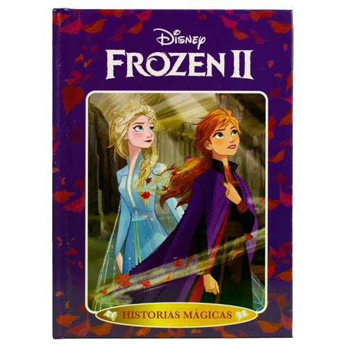 Cuentos Infantiles con historias mágicas: Frozen II, de Varios autores. Editorial Silver Dolphin (en español), tapa dura en español, 2022