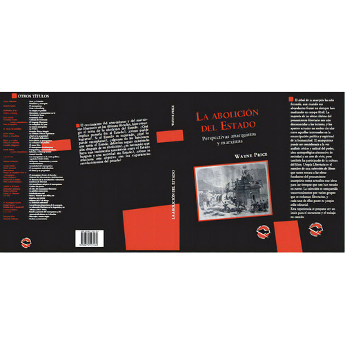 La Abolición Del Estado: Perspectivas Anarquistas Y Marxistas, De Wayne Price. Editorial Libros De Anarres, Tapa Blanda En Español, 2012