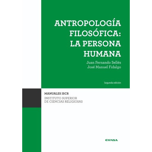 Antropologia Filosofica - La Persona Humana - Eunsa - Agx