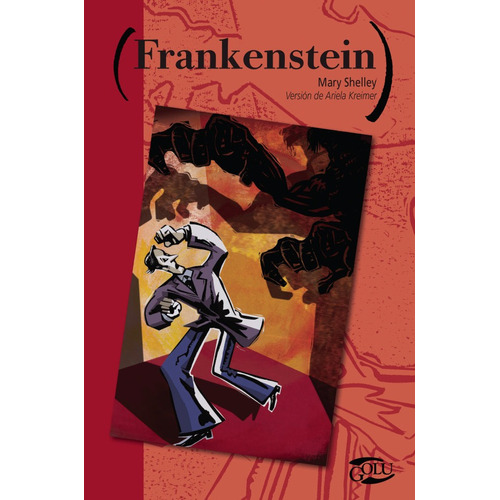 Frankenstein - Coleccion Golu - Mary Shelley