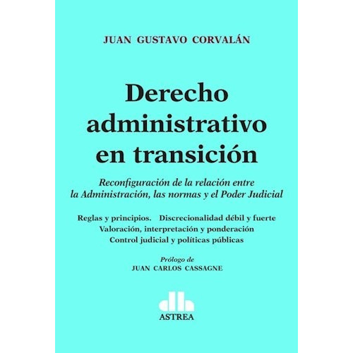Derecho Administrativo En Transicion - Corvalan, Juan G