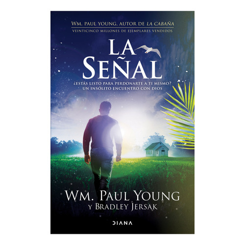 La Señal / Wm. Paul Young - Libro