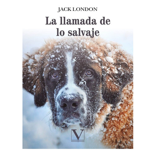 La llamada de lo salvaje, de London, Jack. Editorial Verbum, S.L., tapa blanda en español