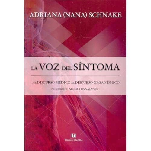 Voz Del Sintoma, La - Adriana Schnake