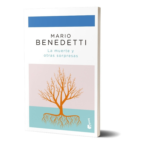 La muerte y otras sorpresas, de Mario Benedetti. Serie N/a Editorial Booket, tapa blanda en español, 2022