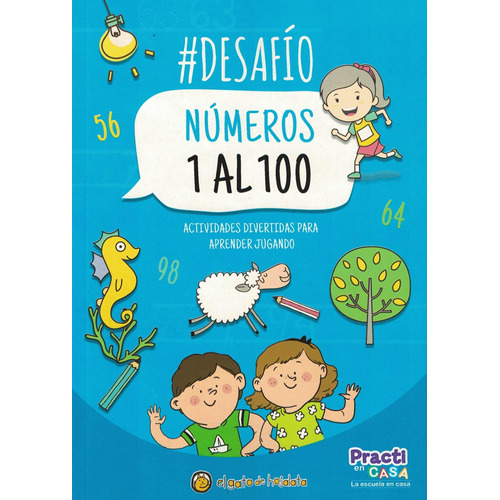 Libro Numeros 1 Al 100 - #Desafio - Actividades Divertidas Para Aprender Jugando, de No Aplica. Editorial El Gato de Hojalata, tapa blanda en español, 2021