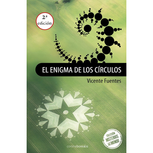 El Enigma De Los Círculos, De Vicente Fuentes