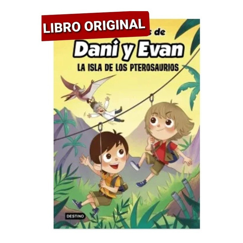 Las Aventuras De Dani Y Evan 2. La Isla De Los Pterosaurios.