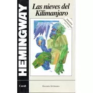 Las Nieves Del Kilimanjaro - Hemingway - Caralt            