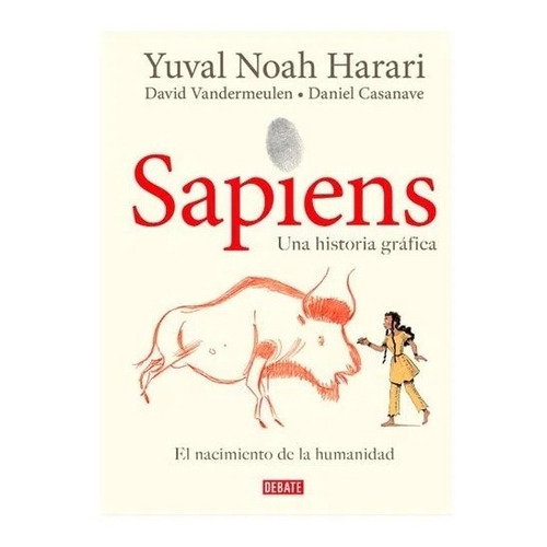 Sapiens. Una Historia Gráfica