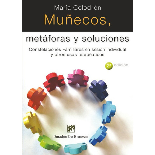 Muñecos, Metáforas Y Soluciones, De María Colodrón Sánchez
