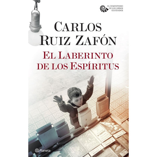 El Laberinto De Los Espíritus - Carlos Ruiz Zafón - Pasta Dura