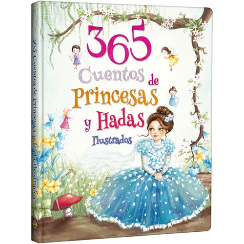 365 Cuentos De Princesas Y Hadas, De Lexus Editores. Infantil Editorial Lexus, Tapa Dura, Edición 2024 En Español, 2024