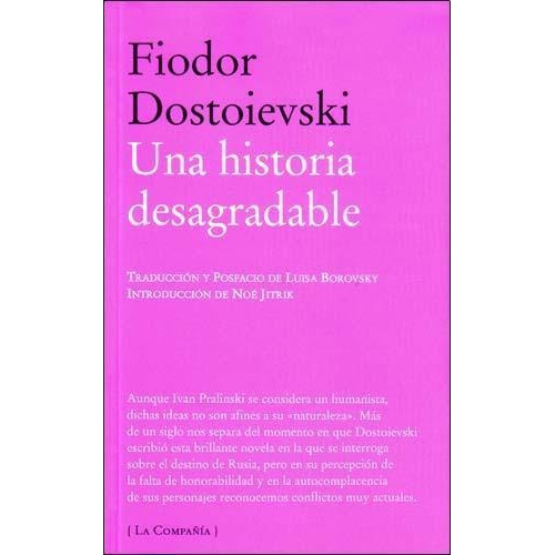 Una Historia Desagradable - Fiódor M. Dostoievski