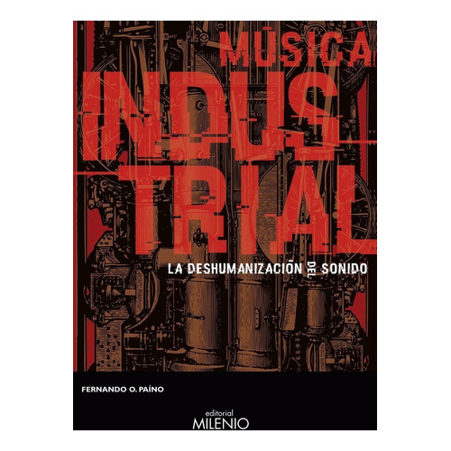 Música Industrial - O  Paino Fernando - Milenio